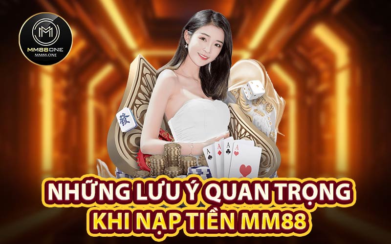 nạp tiền MM88