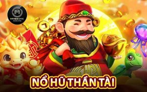 Nổ Hũ Thần Tài